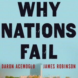 Why Nations Fail, Gebundene Ausgabe Von Daron Acemoglu & James A Robinson, Random House Lcc Us, 9780307719218